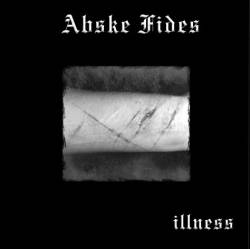 Abske Fides : Illness